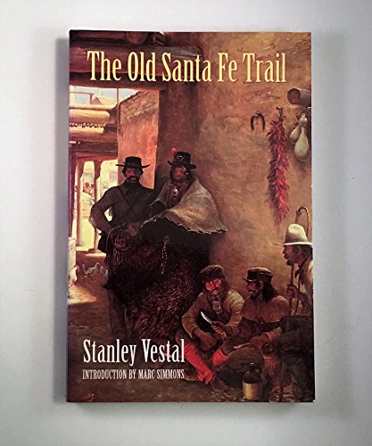 Beispielbild fr Old Santa Fe Trail zum Verkauf von Better World Books