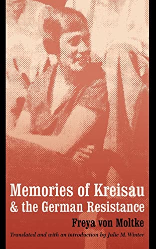 Beispielbild fr Memories of Kreisau and the German Resistance zum Verkauf von AwesomeBooks