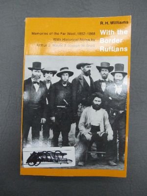 Beispielbild fr With the Border Ruffians: Memories of the Far West, 1852-1868 zum Verkauf von Books of the Smoky Mountains