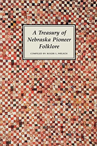 Stock image for A Treasury of Nebraska Pioneer Folklore for sale by Gulf Coast Books