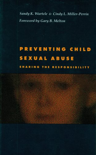 Beispielbild fr Preventing Child Sexual Abuse : Sharing the Responsibility zum Verkauf von Better World Books