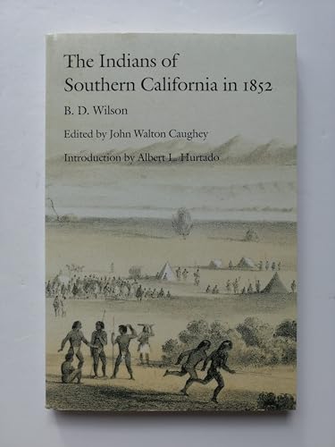 Imagen de archivo de The Indians of Southern California in 1852 a la venta por SecondSale