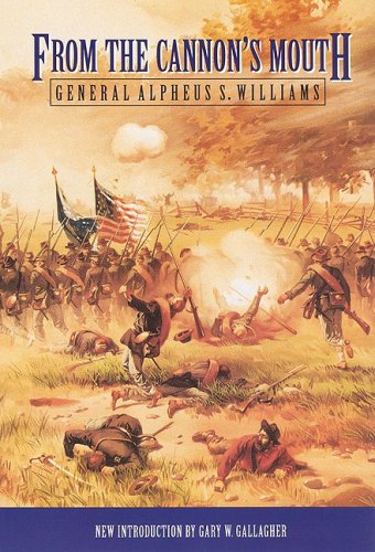 Imagen de archivo de From the Cannon's Mouth: The Civil War Letters of General Alpheus S. Williams a la venta por BooksRun