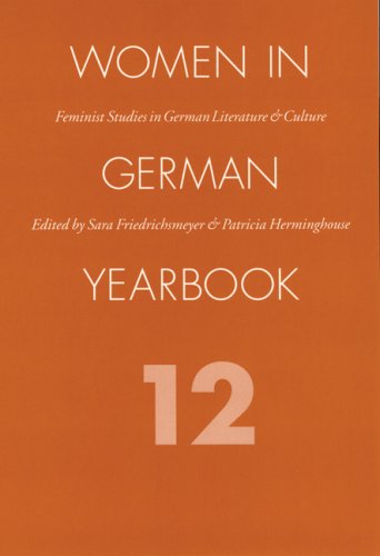 Women in German Yearbook, 12; Feminist Studies in German Literature & Culture