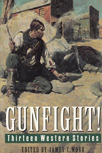 Stock image for Gunfight! : Thirteen Western Stories for sale by Better World Books