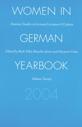 Beispielbild fr Women in German Yearbook, Volume 20, 2004: Feminist Studies in German Literature and Culture (v. 20) zum Verkauf von Ergodebooks