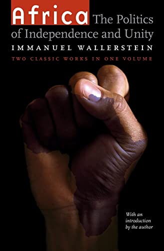 

Africa: The Politics of Independence and Unity