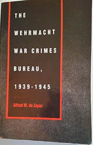 Wehrmacht War Crimes Bureau, 1939-1945.