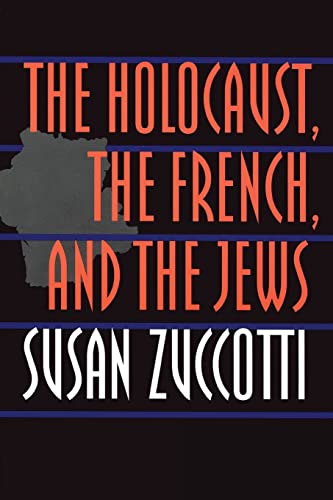 Beispielbild fr The Holocaust, the French, and the Jews zum Verkauf von Books From California