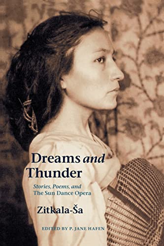 Stock image for Dreams and Thunder: Stories, Poems, and The Sun Dance Opera for sale by SecondSale