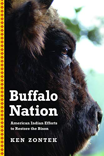 Stock image for Buffalo Nation: American Indian Efforts to Restore the Bison (Bison Original) for sale by SecondSale