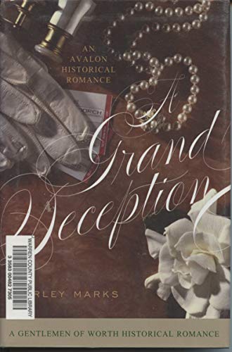 9780803474710: A Grand Deception: 3 (A Gentlemen of Worth)