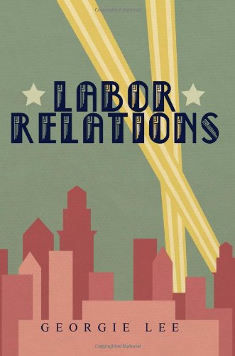 Beispielbild fr Labor Relations zum Verkauf von Better World Books
