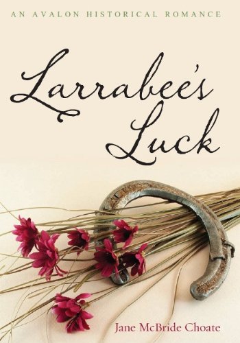 Beispielbild fr Larrabee's Luck zum Verkauf von Better World Books