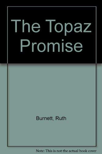 Beispielbild fr The Topaz Promise zum Verkauf von Skelly Fine Books