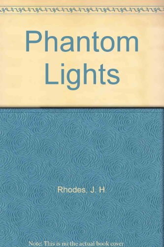 Beispielbild fr The Phantom Lights zum Verkauf von 20th Century Lost & Found