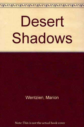Stock image for Desert Shadows for sale by Better World Books