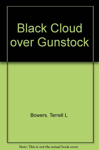 Stock image for Black Cloud over Gunstock for sale by Better World Books