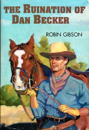 Stock image for The Ruination of Dan Becker for sale by Ageless Pages