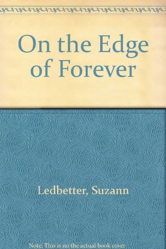 Stock image for On the Edge of Forever for sale by ThriftBooks-Dallas