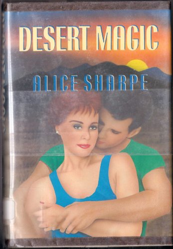 Beispielbild fr Desert Magic zum Verkauf von Better World Books