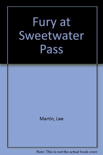Stock image for Fury at Sweetwater Pass for sale by Better World Books