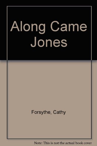 Stock image for Along Came Jones for sale by Ergodebooks