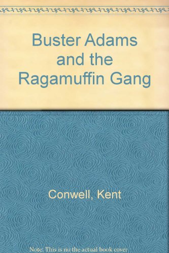 Beispielbild fr Buster Adams and the Ragamuffin Gang zum Verkauf von Better World Books