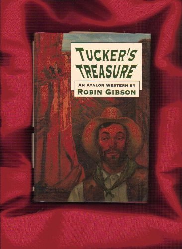 Tuckers Treasure (9780803490796) by Gibson, Robin