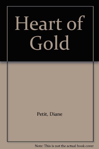 Stock image for Heart of Gold for sale by Cheryl's Books