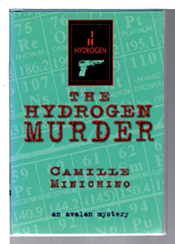 Beispielbild fr The Hydrogen Murder zum Verkauf von Better World Books