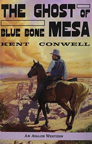 Beispielbild fr The Ghost of Blue Bone Mesa zum Verkauf von Better World Books