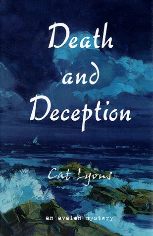 Death and Deception - An Avalon Mystery - Cat Lyons