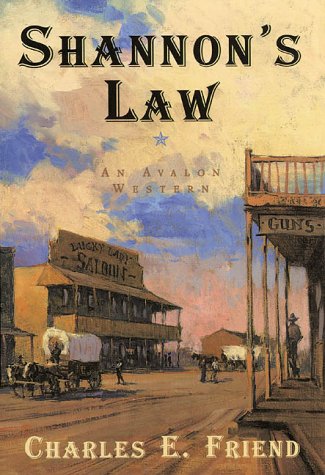 9780803494107: Shannon's Law - An Avalon Western (A Sheriff Shannon Westerns)