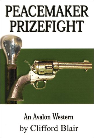 Beispielbild fr Peacemaker Prizefight zum Verkauf von ThriftBooks-Atlanta