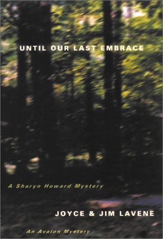 9780803495081: Until Our Last Embrace: 4 (Sharyn Howard Mystery)