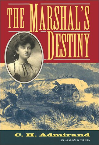 9780803495111: The Marshal's Destiny (Avalon Western)