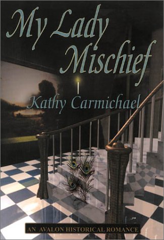 Imagen de archivo de My Lady Mischief a la venta por ThriftBooks-Dallas