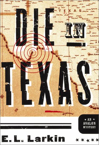 Stock image for Die in Texas (Avalon Mystery) for sale by Drew