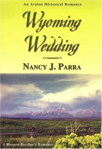 Imagen de archivo de Wyoming Wedding a la venta por Better World Books
