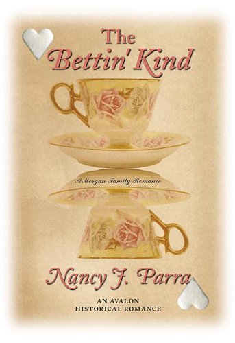 9780803497368: The Bettin' Kind (A Morgan Family Romance)