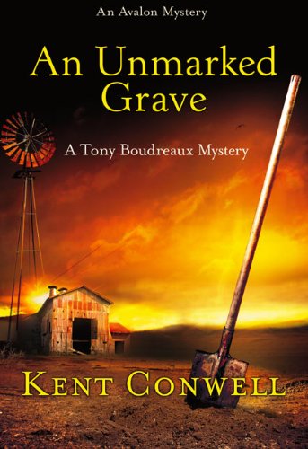 9780803499690: An Unmarked Grave (A Tony Boudreaux Mystery)