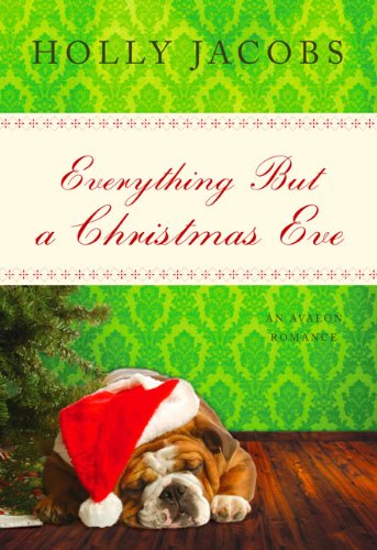 Beispielbild fr Everything but a Christmas Eve zum Verkauf von Better World Books