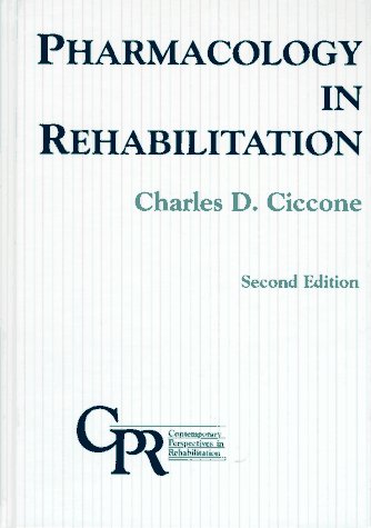 Imagen de archivo de Pharmacology in Rehabilitation (Contemporary Perspectives in Rehabilitation) a la venta por BookHolders