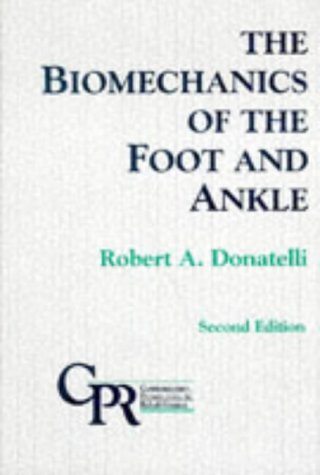 Beispielbild fr The Biomechanics of the Foot and Ankle zum Verkauf von ThriftBooks-Dallas