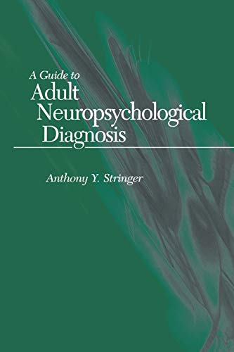 Stock image for Guide to Adult Neuropsychological Diagnosis for sale by Ergodebooks