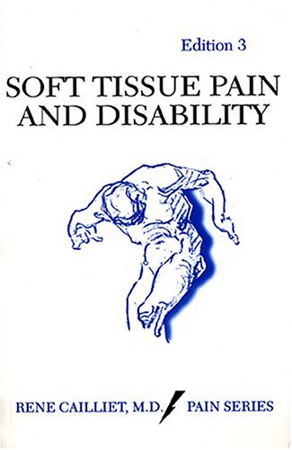 Beispielbild fr Soft Tissue Pain and Disability zum Verkauf von Better World Books