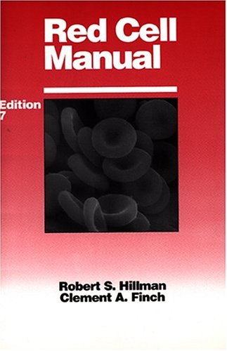 Red Cell Manual (9780803601451) by Hillman, Robert S.; Finch, C. A.