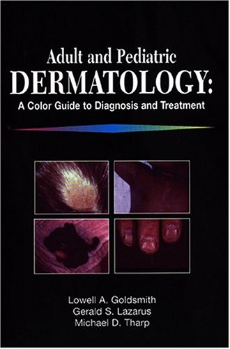 Imagen de archivo de Adult and Pediatric Dermatology: A Color Guide to Diagnosis and Treatment a la venta por SecondSale