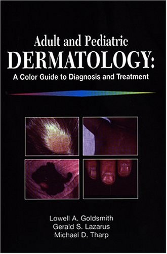 9780803601468: Adult and Pediatric Dermatology: A Color Guide to Diagnosis and Treatment